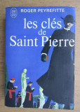 Roger Peyrefitte - Les cles de Saint Pierre