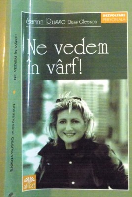 NE VEDEM IN VARF de SARINA RUSSO , 2005 foto