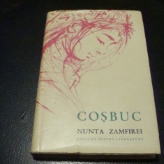 Cosbuc - Nunta Zamfirei si alte poezii - ilustratii Florica Cordescu - 1961