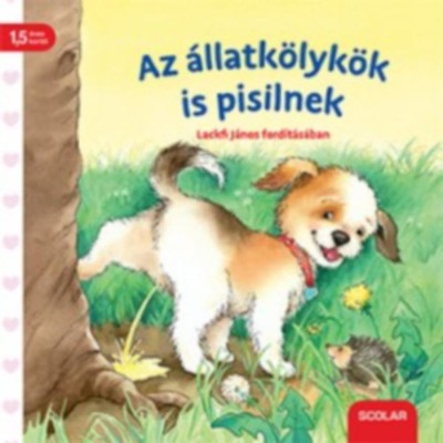 Az &amp;aacute;llatk&amp;ouml;lyk&amp;ouml;k is pisilnek - Regina Schwarz foto