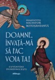 Doamne, &icirc;nvață-mă să fac voia Ta! - 2025 - Nichifor Botoșăneanul (@O101)