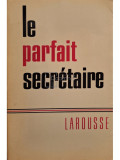 Louis Chaffurin - Le parfait secretaire (editia 1954)