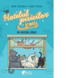 Hotelul pisicilor. Un locatar ciudat - Marie Pavlenko