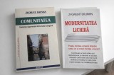 Zygmunt Bauman-Modernitatea lichida + Comunitatea