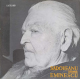 Disc Vinil LP Sadoveanu Despre Eminescu Electrecord 1963 Poezii Eminescu Revedere Sara pe Deal