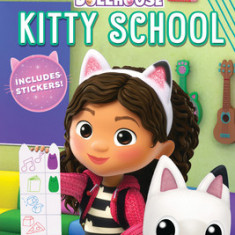 Kitty School (Gabby's Dollhouse: Scholastic Reader, Level 1) (Media Tie-In)