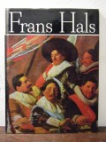 Frans Hals - Raoul Șorban, Corneliu Golopenția