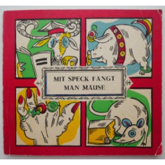 Mit Speck Fangt Man Mause