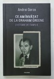 CE AM INVATAT DE LA GRAHAM GREENE , O ISTORIE DE FAMILIE de ANDREI GORZO , 2024