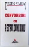CONVORBIRI CU PETRU DUMITRIU de EUGEN SIMION , 1994