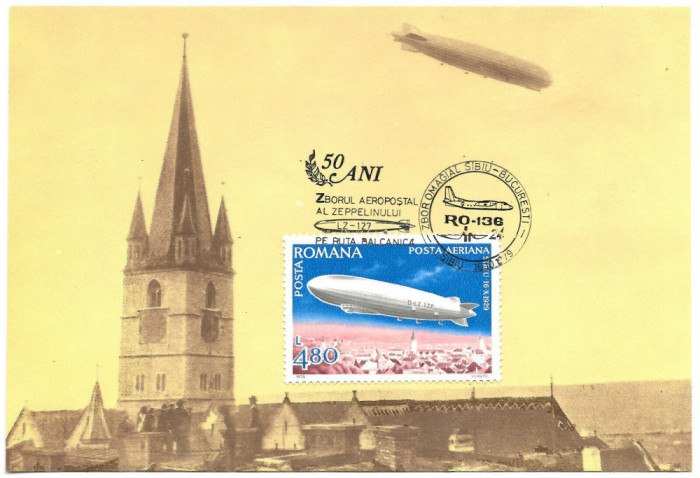 CP ROMANIA Zeppelin LZ 127 SURVOLAND SIBIUL 1979 - 50 DE ANI