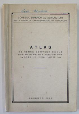 ATLAS DE SEMNE CONVENTIONALE PENTRU PLANURILE TOPOGRAFICE LA SCARILE 1 : 2.000 , 1 : 1.000 si 1: 500 , APARUT 1962 foto