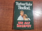 Un alt inceput de Barbara Taylor Bradford