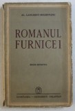 ROMANUL FURNICEI , EDITIE DEFINITIVA de AL. LASCAROV - MOLDOVANU , 1942