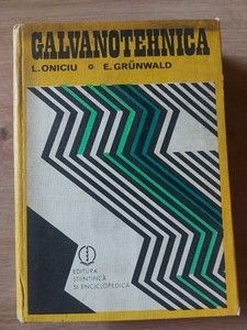 Galvanotehnica- Liviu Oniciu, Ernest Grunwald foto