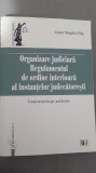 Cezar Virgiliu Filip - Organizare judiciara