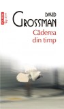 Caderea din timp, David Grossman, Polirom, 2021, Literatura moderna, Fictiune, Romana, Top 10+