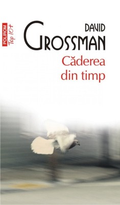 Caderea din timp.O poveste pe mai multe voci, David Grossman foto