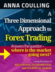 A Three Dimensional Approach to Forex Trading foto