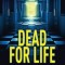 Dead For Life