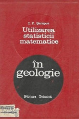 Utilizarea statisticii matematice in geologie (Traducere din limba rusa) foto