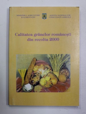 CALITATEA GRANELOR ROMANESTI DIN RECOLTA 2000 foto