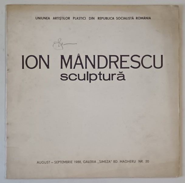 ION MANDRESCU , SCULPTURA , CATALOG DE EXPOZITIE , 1988