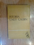 D3 VASILE ALECSANDRI - ISTORIA UNUI GALBIN