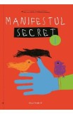 Manifestul secret 1 - Guido Scarabottolo