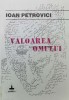 Valoarea omului - 1997 - Ioan Petrovici ($V6)