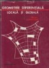 Geometrie diferentiala locala si globala