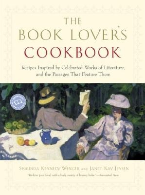 The Book Lover&amp;#039;s Cookbook: Recipes Inspired by Celebrated Works of Literature, and the Passages That Feature Them foto