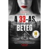 A 33-as beteg - Farkas Anett