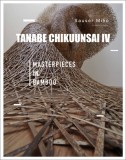 Tanabe Chiku&#039;unsai IV: A Life with Bamboos