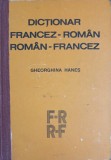 DICTIONAR FRANCEZ-ROMAN, ROMAN-FRANCEZ-GHEORGHINA HANES-249904