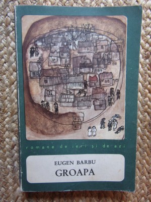 Eugen Barbu - Groapa foto