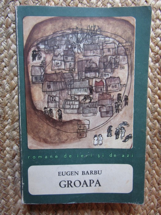 Eugen Barbu - Groapa