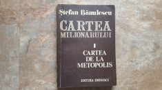 Cartea Milionarului - I - Stefan Banulescu, 1977 (Autograf) foto