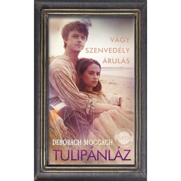 Tulip&aacute;nl&aacute;z - Deborah Moggach