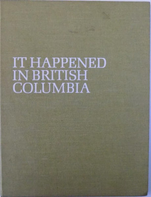 IT HAPPENED IN BRITISH COLUMBIA , 1970 foto