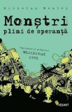 Monstri plini de speranta - Nicholas Mosley