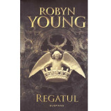 Robyn Young - Regatul. Al treilea volum din seria &quot;Rebeliunea&quot; - 135762