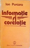 INFORMATIE SI CORELATIE-ION PURCARU-258745