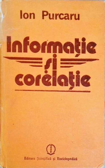 INFORMATIE SI CORELATIE-ION PURCARU-258745