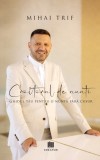 Croitorul de nunti. Ghidul tau pentru o nunta fara cusur - Mihai Trif - Editura Creator-Libris