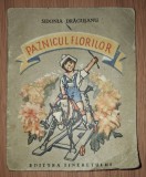 Sidonia Dragusanu&nbsp;-&nbsp;Paznicul florilor (Editura Tineretului, 1955)