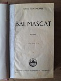 Ionel Teodoreanu Bal mascat ediția princeps cu dedicație
