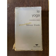 Mircea Eliade Le Yoga immortalite et liberte (1972)