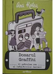 Ana Rotea - Detectivii aerieni, vol. 4 - Dosarul graffiti (Editia: 2021) foto