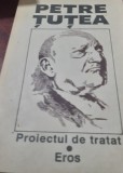 PETRE TUTEA PROIECT DE TRATAT EROS